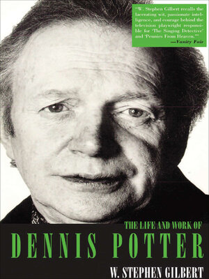 cover image of The Life and Work of Dennis Potter